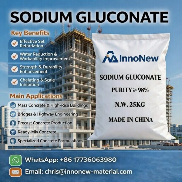 Sodium Gluconate 98% Concrete Admixture – High-Efficiency Set Retarder & Water Reducer