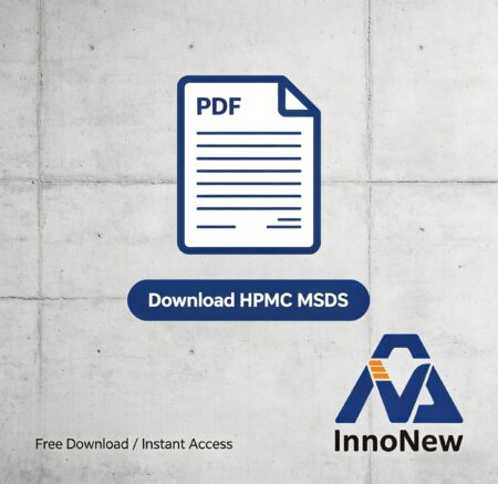 HPMC MSDS | Hydroxypropyl Methylcellulose Safety Data Sheet (PDF Download) 1 Download HPMC MSDS PDF, Hydroxypropyl Methylcellulose Safety Data Sheet document, InnoNew Material free instant access guide, DEIPA related chemical safety sheet for construction industry