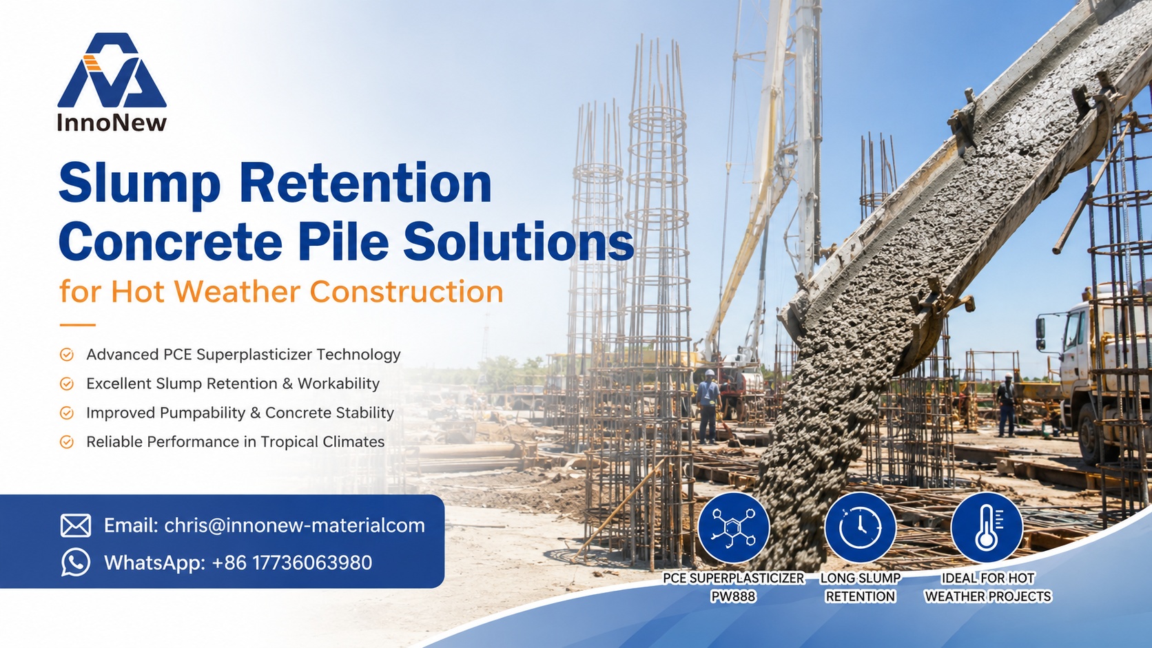 How to Maintain Slump Retention in Hot Weather Concrete Pile Construction 1 Slump retention concrete pile construction using Polycarboxylate Superplasticizer PW888 in hot weather tropical conditions