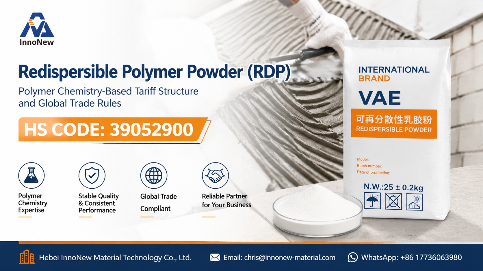 Redispersible Polymer Powder (RDP) HS Code Classification System: Polymer Chemistry-Based Tariff Structure and Global Trade Rules (HS 39052900) 1 InnoNew VAE Redispersible Polymer Powder RDP banner with HS Code 39052900, polymer chemistry tariff & global construction chemical trade rules, stable quality building mortar additive